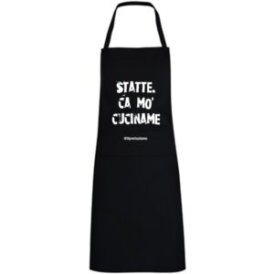 Grembiule Unisex "Statte ca mo cuciname"