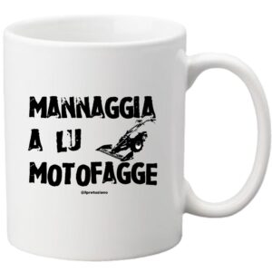 Tazza "Lu motofagge"