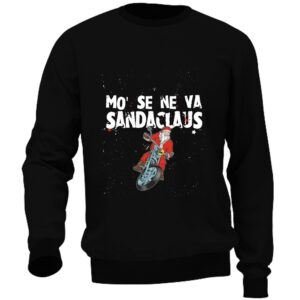 Felpa Unisex di Natale “Mo se ne va Sandaclaus”