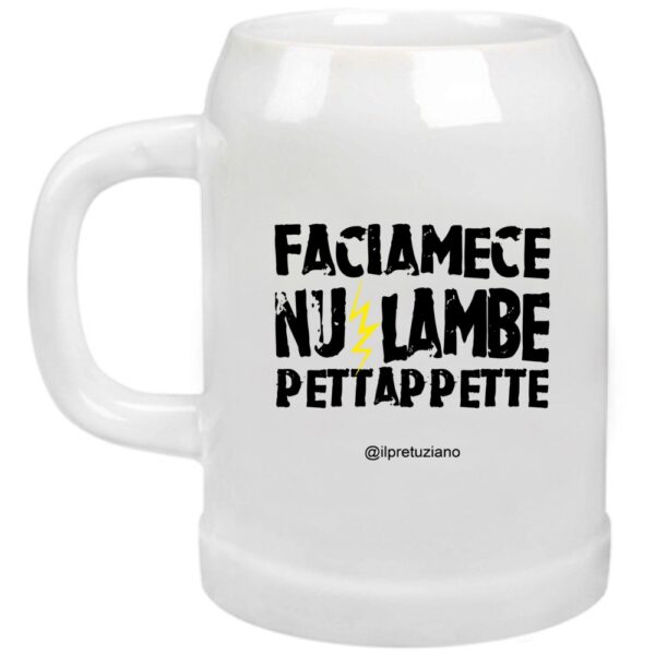 Boccale "Nu lambe pettappette"