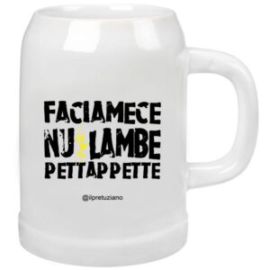 Boccale "Nu lambe pettappette"