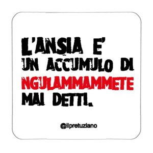 Calamita "Ansia"