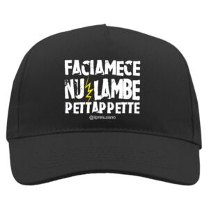 Cappello "Nu lambe pettappette"