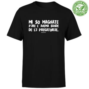 T-Shirt Unisex "L'anema sande de lu pregatorije"