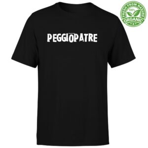T-Shirt Unisex "Peggiopatre"